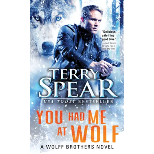 You Had Me at Wolf - Mass Market Paperbound