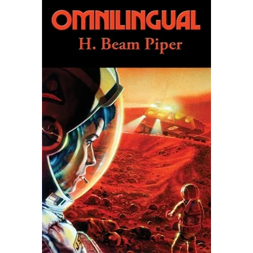 Omnilingual: A Positronic Book - Paperback