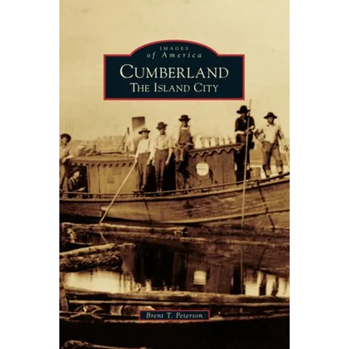 Cumberland: The Island City - Hardcover