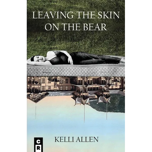 Leaving The Skin On The Bear - Paperback