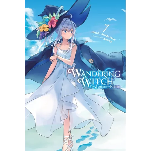 Wandering Witch: The Journey of Elaina, Vol. 7 (Light Novel): Volume 7 - Paperback