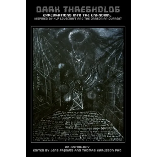Dark Thresholds: Explorations into the Unknown, inspired by HP Lovecraft and the Draconian Current - Paperback