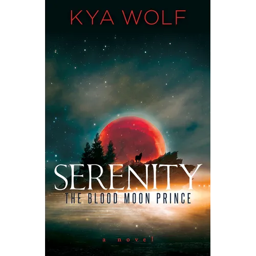 Serenity (the Blood Moon Prince) - Paperback