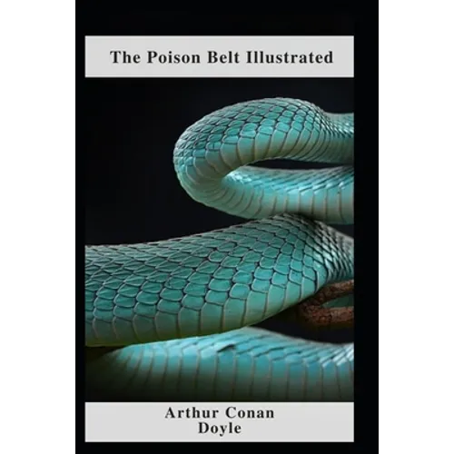 The Poison Belt Illustrated - Paperback