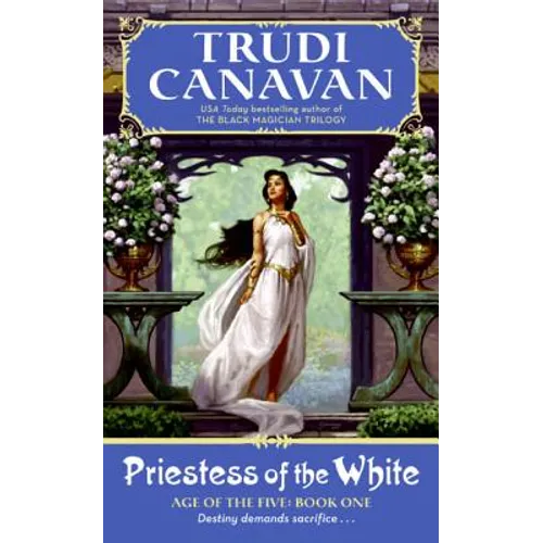 Priestess of the White: Age of the Five Trilogy Book 1 - Mass Market Paperbound