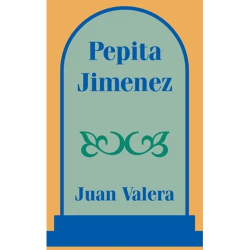 Pepita Jimenez - Paperback