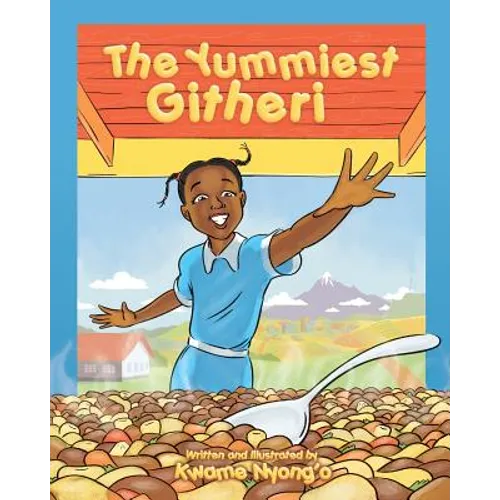 The Yummiest Githeri - Paperback