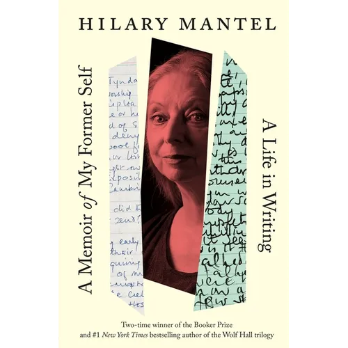 A Memoir of My Former Self: A Life in Writing - Hardcover