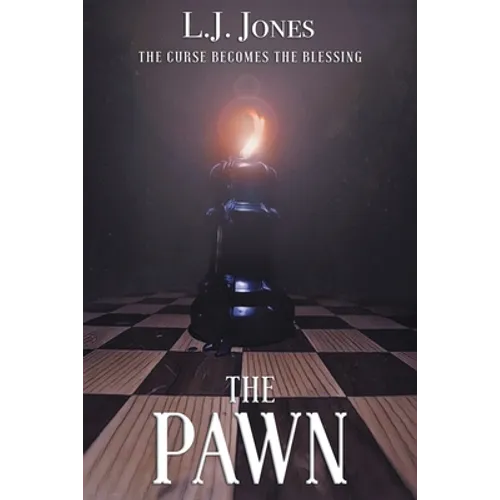 The Pawn: The Curse Becomes the Blessing - Paperback