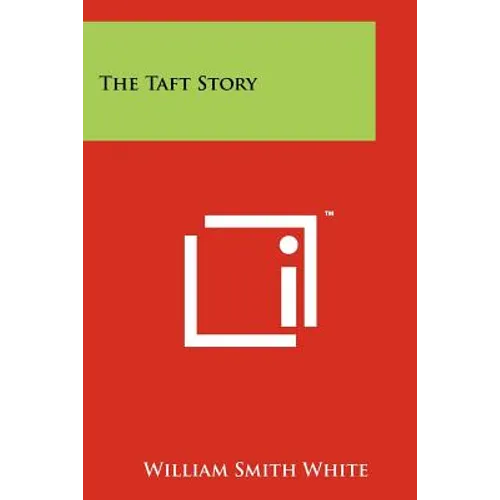 The Taft Story - Paperback