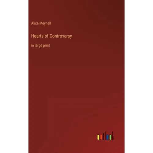 Hearts of Controversy: in large print - Hardcover