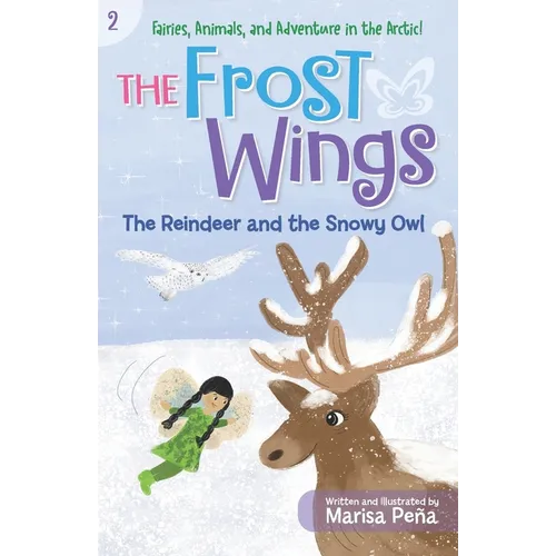 The Frost Wings: The Reindeer and the Snowy Owl - Paperback