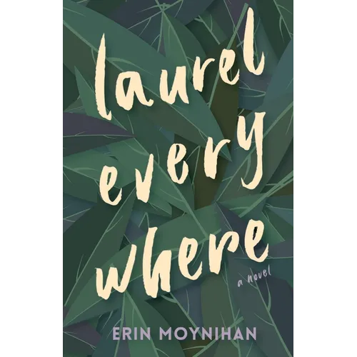 Laurel Everywhere - Paperback