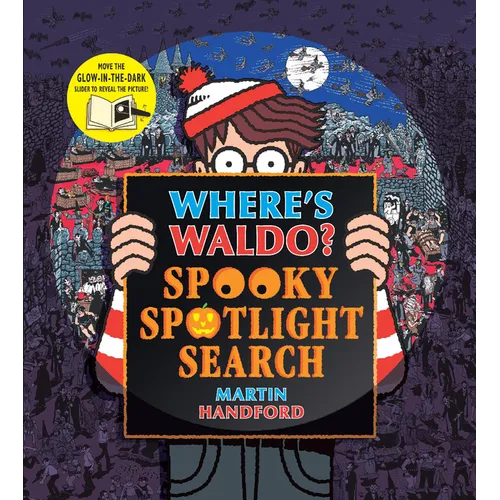 Where's Waldo? Spooky Spotlight Search: (A Halloween Hidden Object Search-And-Find Puzzle Book with a Magic Flashlight to Reveal the Picture - A Perfe - Hardcover