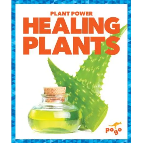 Healing Plants - Library Binding