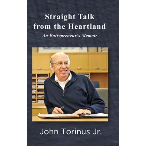 Straight Talk from the Heartland - Hardcover