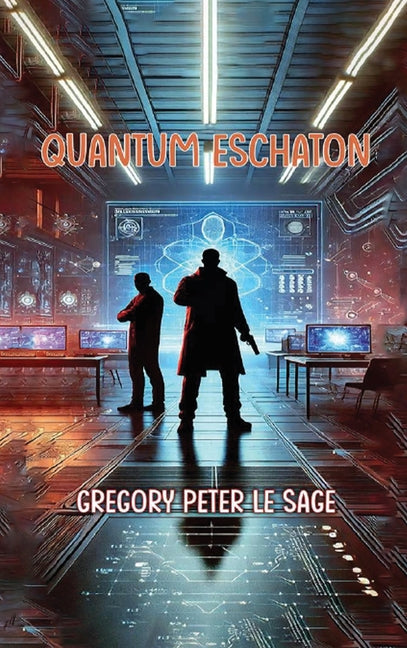 Quantum Eschaton - Hardcover