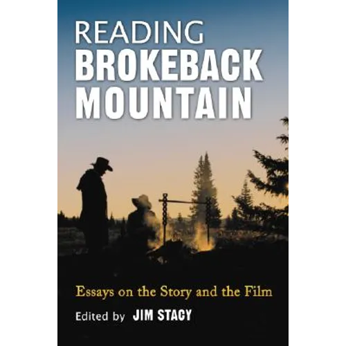 Reading Brokeback Mountain: Essays on the Story and the Film - Paperback