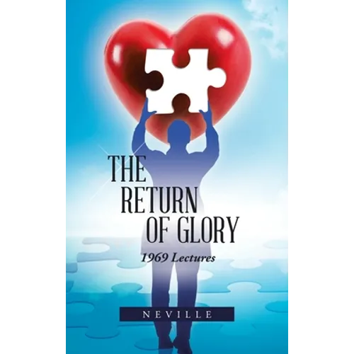 The Return of Glory: 1969 Lectures - Hardcover