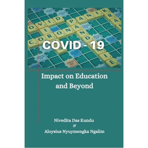 Covid-19: Impact on Education and Beyond` - Paperback