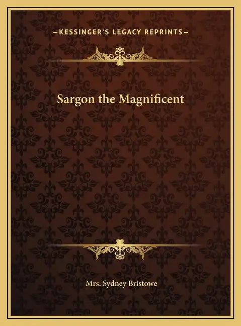 Sargon the Magnificent - Hardcover