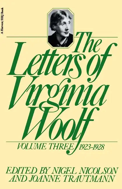 The Letters of Virginia Woolf: Volume III: 1923-1928 - Paperback