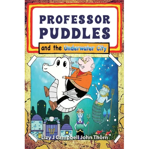 Professor Puddles and the Underwater City - Paperback