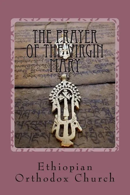 The Prayer of the Virgin Mary - Paperback