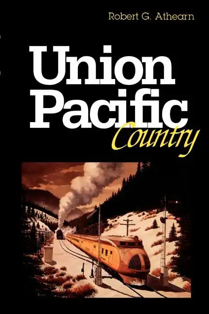 Union Pacific Country - Paperback