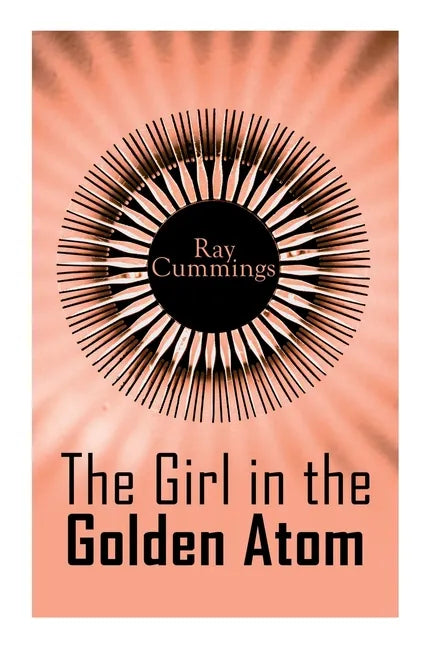 The Girl in the Golden Atom - Paperback