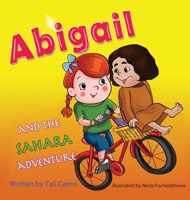 Abigail and the Sahara Adventure - Hardcover