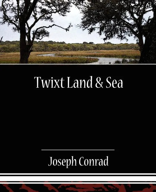 Twixt Land & Sea - Paperback