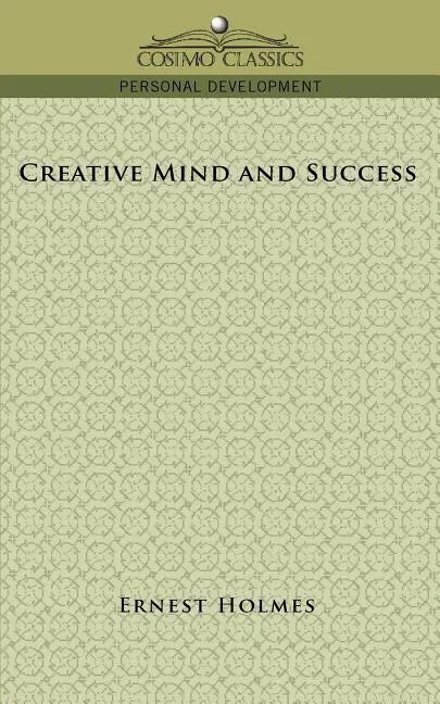 Creative Mind and Success - Paperback