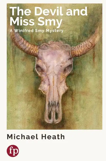 The Devil and Miss Smy: A Winifred Smy Mystery - Paperback