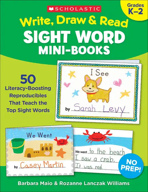 Write, Draw & Read Sight Word Mini-Books: 50 Reproducibles That Teach the Top Sight Words - Paperback