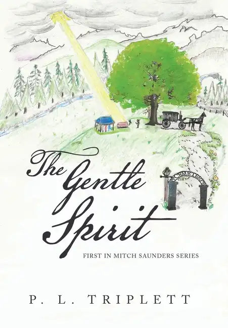 The Gentle Spirit - Hardcover