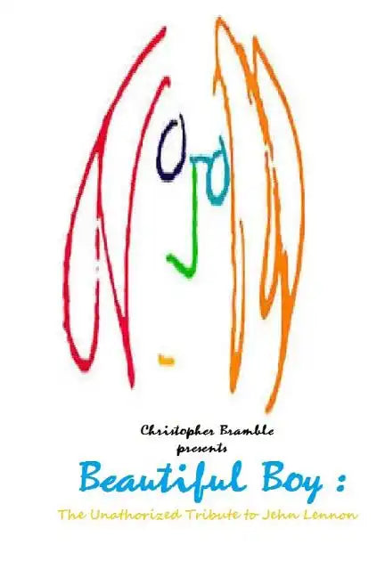 Beautiful Boy: The Unauthorized Tribute to John Lennon - Paperback