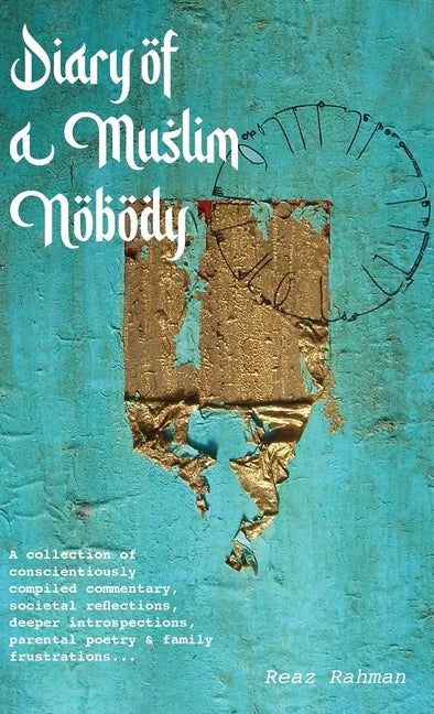 Diary of a Muslim Nobody - Hardcover