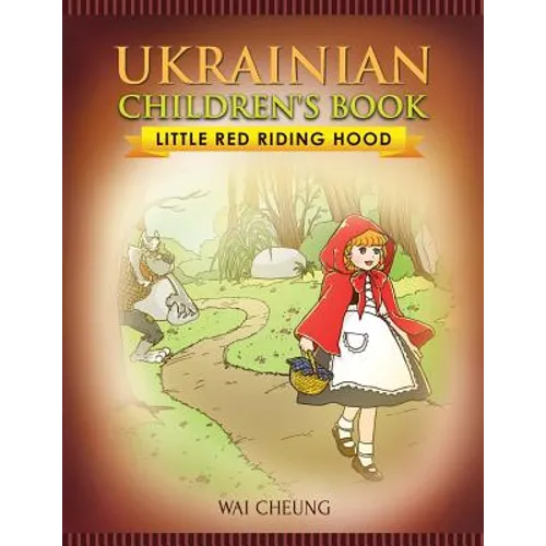 Ukrainian Children's Book: Little Red Riding Hood - Paperback