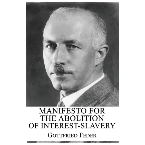 Manifesto for the Abolition of Interest-Slavery - Paperback