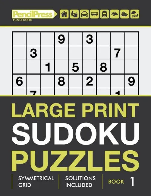 Large Print Sudoku Puzzles Book 1 - Paperback