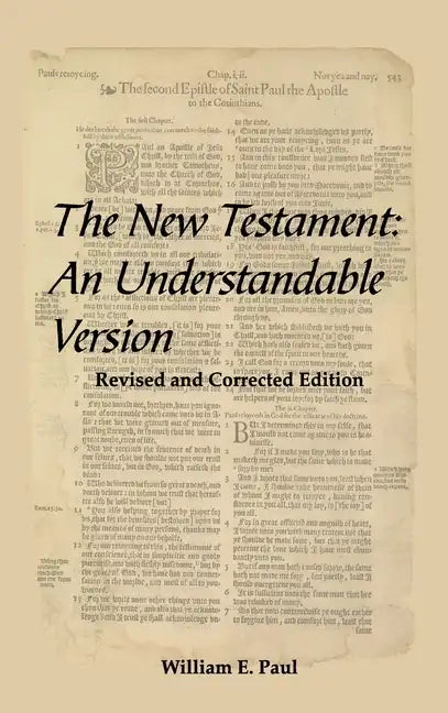 The New Testament: An Understandable Version - Hardcover
