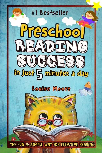 Preschool Reading Success in Just 5 Minutes a Day: The Fun & Simple Way for Effective Reading - Paperback