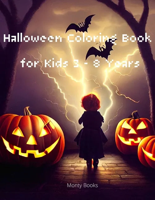 Halloween Coloring Books for Kids 3-8 Years: For boys and girls who enjoy the Halloween party - Paperback