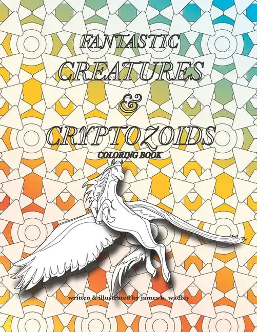 Fantastic Creatures and Cryptozoids - Paperback