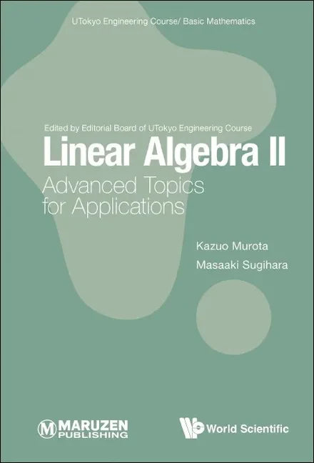 Linear Algebra II: Advanced Topics for Applications - Hardcover