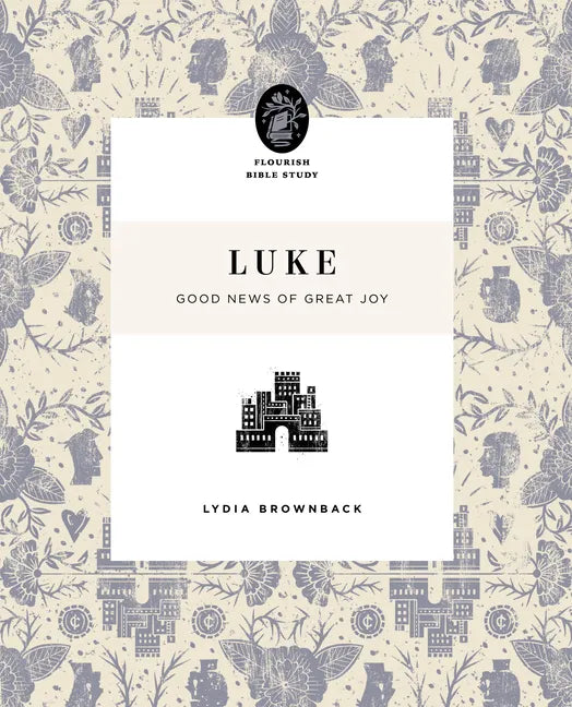 Luke: Good News of Great Joy - Paperback