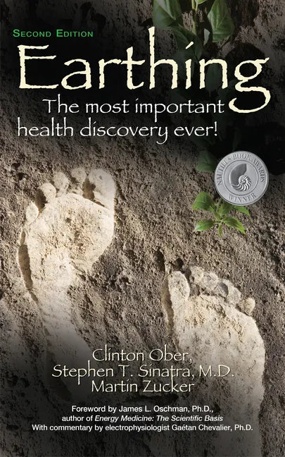 Earthing (2nd Edition): The Most Important Health Discovery Ever! - Hardcover