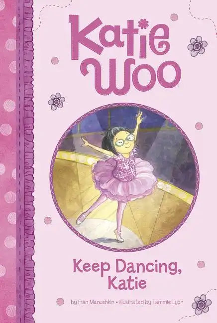 Keep Dancing, Katie - Hardcover