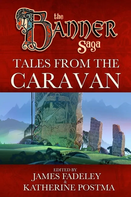 Banner Saga: Tales from the Caravan - Paperback
